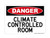 Climate Controlled Room, OSHA Danger Sign (Part#: DAN1178)