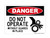 Do Not Operate Without Guards In Place (Crush Hand Symbol),OSHA Danger Sign (Part#: DAN1188)