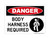 Body Harness Required (Harness Symbol), OSHA Danger Sign (Part#: DAN1214)