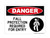 Fall Protection Required For Entry (Harness Symbol), OSHA Danger Sign (Part#: DAN1224)