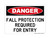 Fall Protection Required For Entry, OSHA Danger Sign, OSHA Danger Sign (Part#: DAN1225)