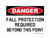 Fall Protection Required Beyond This Point, OSHA Danger Sign (Part#: DAN1227)
