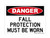Fall Protection Must Be Worn, OSHA Danger Sign (Part#: DAN1229)