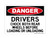 Drivers Chock Both Rear Wheels Before Loading Or Unloading, OSHA Danger Sign (Part#: DAN1291)