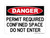 Permit Required Confined Space Do Not Enter, OSHA Danger Sign (Part#: DAN1303)