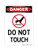 Do Not Touch (No Touch Symbol), OSHA Danger Sign