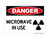Microwave In Use (Radiation Symbol), OSHA Danger Sign