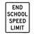 End School Speed Limit, School Sign