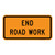 End Road Work, Temporary Traffic Control Sign