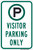 Visitor Parking Only (Parking Symbol), Parking Sign