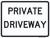 Private Driveway, Road Sign