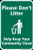 Please Don't Litter Help Keep Your Community Clean, Do Not Litter Sign