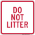 Do Not Litter, Do Not Litter Sign