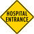 Hospital Entrance, Warning Sign