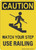 Watch Your Step Use Railing (Stairs Symbol), Caution Sign