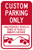 CUSTOM Parking Unauthorized Vehicles Will Be Towed Away (Tow Symbol), Parking Sign