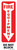Fire Equipment "Do Not Block" Vertical Arrow Sign, Fire Safety Sign 12"x36"