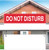 "Do Not Disturb" - Real Estate Riders (Part#: REA1011)