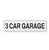 "3 Car Garage" - Real Estate Riders (Part#: REA1024)