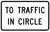 To Traffic In Circle Plaque, MUTCD (Part#: SKR1-2bP)