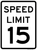 Speed Limit 15 MPH, MUTCD Sign,  18"x24", 24"x30
