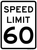 Speed Limit 60 MPH, MUTCD Sign, 48"x60"