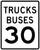 Trucks Buses Speed Limit 30 MPH, MUTCD Sign,  24"x 30"