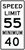Combo Speed Limit 55 Max 40 min MPH, MUTCD Sign,  24"x48", 36"x72"