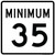 Minimum Speed Limit (35 MPH) Plaque, MUTCD (Part#: SKR2-4P)