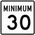 Minimum Speed Limit (30 MPH ) Plaque, MUTCD (Part#: SKR2-4P)