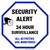 Security Alert Home Security II, 24 Hour Surveillance Sign