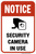 Notice Security Camera In Use, Surveillance Sign
