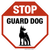 Stop Guard Dog, Property Sign