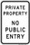 Private Property - No Public Entry, Property Sign (Part#: PRV1009)
