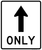 Mandatory Movement Lane Control - Through Only, MUTCD Lane  and Turn Control