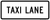 Taxi Lane (Plaque), MUTCD