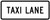 Taxi Lane (Plaque), MUTCD (Part#: SKR3-5dp)