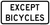 Except Bicycles (Plaque), MUTCD Lane  and Turn Control
