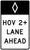 Preferential Lane Ahead - HOV (Post-Mounted) R3-12, MUTCD