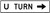 U-Turn Directional, MUTCD (Part#: SKR3-25b), MUTCD Lane and Turn Control