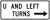 U and Left Turns Directional, MUTCD Lane  and Turn Control
