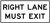 Right Lane Must Exit, MUTCD (Part#: SKR3-33-R)