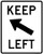 Keep Left (Text with Diagonal Arrow), MUTCD (Part#: SKR4-8b), MUTCD Pass & Slow Traffic
