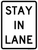 Stay In Lane, MUTCD Pass & Slow Traffic