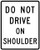 Do Not Drive On Shoulder, MUTCD (Part#: SKR4-17), MUTCD Pass & Slow Traffic