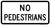 No Pedestrians, MUTCD (Part#: SKR5-10c), MUTCD Selective Exclusion