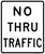 No Thru Traffic, MUTCD Selective Exclusion