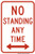 No Standing Any Time, MUTCD (Part#: SKR7-4), MUTCD No Parking