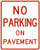 No Parking on Pavement, MUTCD (Part#: SKR8-1), MUTCD Rural & Highway Parking Signs