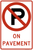 No Parking (Symbol) On Pavement, MUTCD Rural & Highway Parking Signs